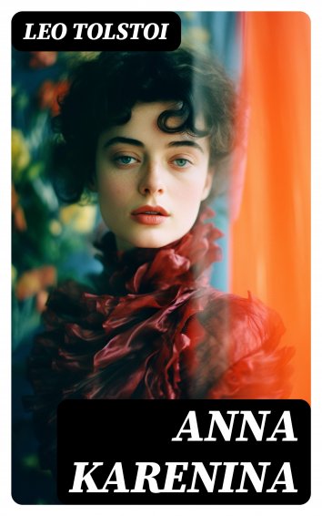 Leo Tolstoi Anna Karenina Free On Readfy