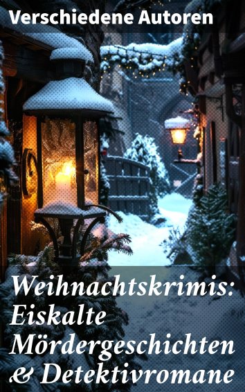 Arthur Conan Doyle Edgar Wallace G K Chesterton Weihnachtskrimis