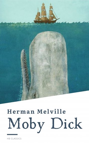 Hb Classics Herman Melville Moby Dick Als Ebook Kostenlos Bei Readfy