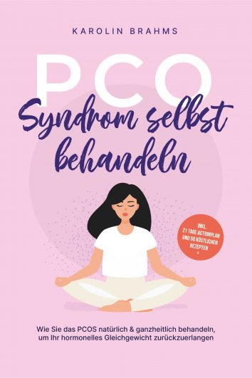 Karolin Brahms Pco Syndrom Selbst Behandeln Wie Sie Das Pcos