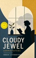 eBook: Cloudy Jewel (Annotated)