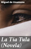 eBook: La Tía Tula (Novela)