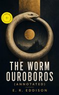 eBook: The Worm Ouroboros (Annotated)