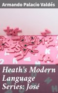 ebook: Heath's Modern Language Series: José