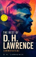 ebook: The Best of D. H. Lawrence (Annotated)