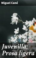 eBook: Juvenilla; Prosa ligera