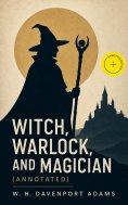 eBook: Witch, Warlock, and Magician (Annotated)
