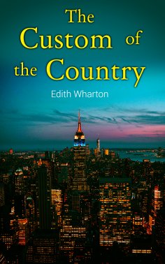 ebook: The Custom of the Country