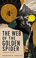 eBook: The Web of the Golden Spider (Annotated)