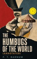 ebook: The Humbugs of the World (Annotated)