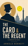 ebook: The Card & The Regent (Annotated)