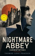 eBook: Nightmare Abbey (Annotated)