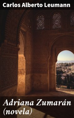ebook: Adriana Zumarán (novela)
