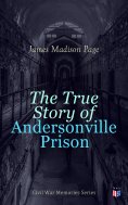 eBook: The True Story of Andersonville Prison