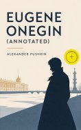 ebook: Eugene Onegin (Annotated)