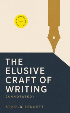 ebook: The Elusive Craft of Writing (Annotated)