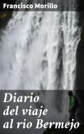 eBook: Diario del viaje al rio Bermejo