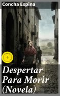 eBook: Despertar Para Morir (Novela)