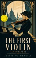 eBook: The First Violin (Annotated)