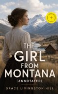 eBook: The Girl from Montana (Annotated)