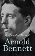 ebook: The Complete Works of Arnold Bennett