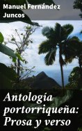 eBook: Antología portorriqueña: Prosa y verso