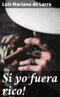 ebook: Si yo fuera rico!