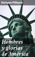 eBook: Hombres y glorias de América