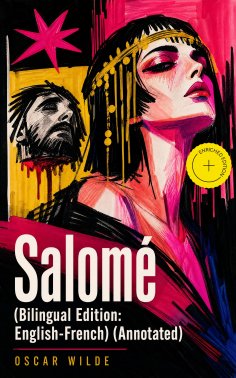 ebook: Salomé (Bilingual Edition: English-French) (Annotated)