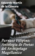ebook: Parnaso Filipino: Antología de Poetas del Archipelago Magellanico