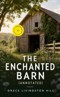 eBook: The Enchanted Barn (Annotated)