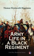 eBook: Army Life in a Black Regiment