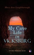 ebook: My Cave Life in Vicksburg