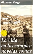 eBook: La vida en los campos: novelas cortas