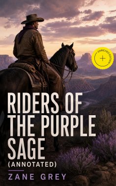ebook: Riders of the Purple Sage (Annotated)