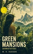ebook: Green Mansions (Annotated)