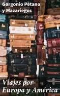 ebook: Viajes por Europa y América