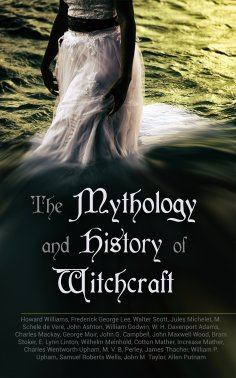 ebook: The Mythology and History of Witchcraft