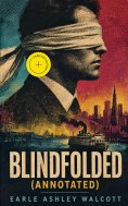 ebook: Blindfolded (Annotated)