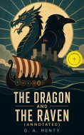 ebook: The Dragon and the Raven (Annotated)