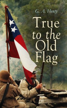 ebook: True to the Old Flag