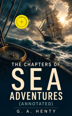 eBook: The Chapters of Sea Adventures (Annotated)