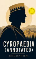 eBook: Cyropaedia (Annotated)