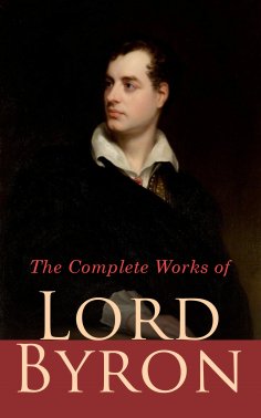 ebook: The Complete Works of Lord Byron