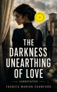 eBook: The Darkness Unearthing of Love (Annotated)