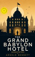 eBook: The Grand Babylon Hotel (Annotated)