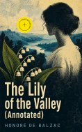 eBook: The Lily of the Valley (Annotated)