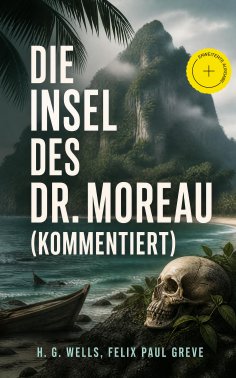eBook: Die Insel des Dr. Moreau (Kommentiert)