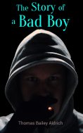 eBook: The Story of a Bad Boy