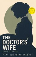 eBook: The Doctor's Wife (Annotated)